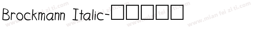 Brockmann Italic字体转换